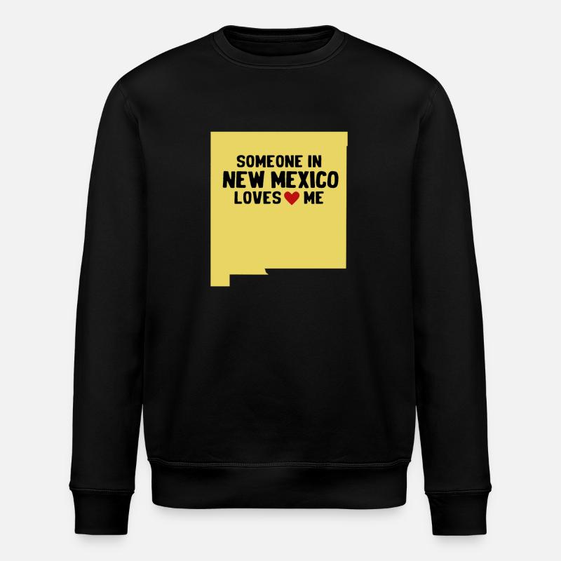 Quelqu’un au Nouveau-Mexique m’aime - Sweat bio ROLLER Stanley/Stella Unisexe - noir
