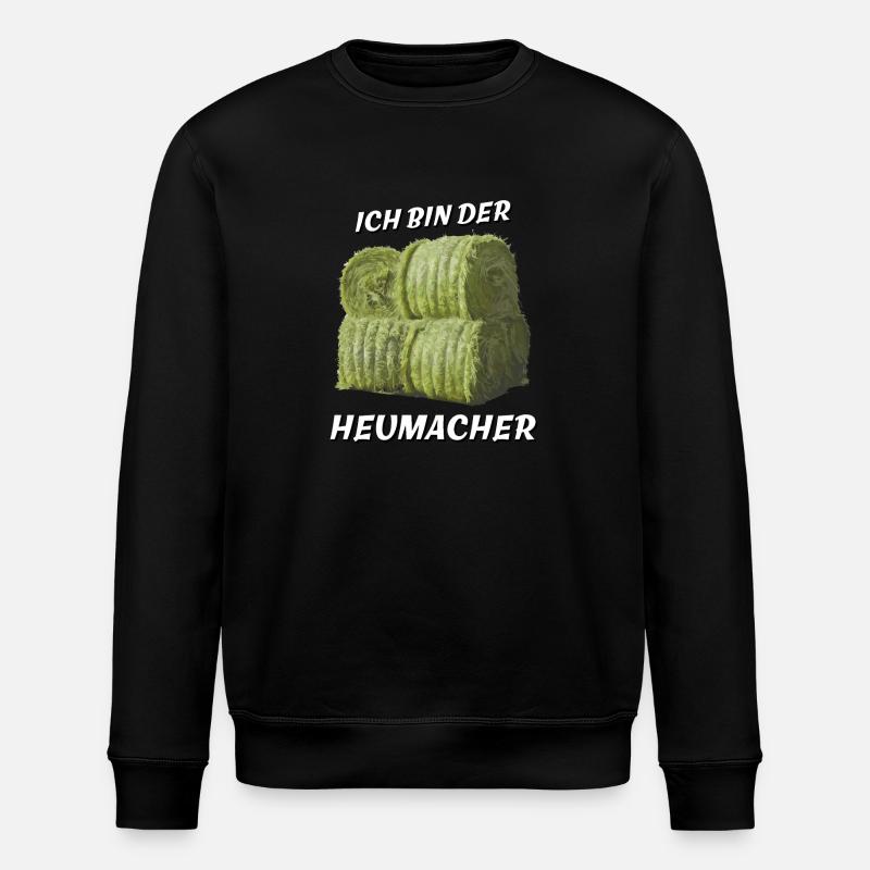 I AM THE HAYMAKER - Stanley/Stella ROLLER Unisex Organic Sweatshirt - black