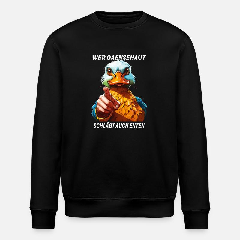 WER GAENSEHAUT SCHLÄGT AUCH ENTEN - Stanley/Stella Unisex Bio-Sweatshirt ROLLER - Schwarz