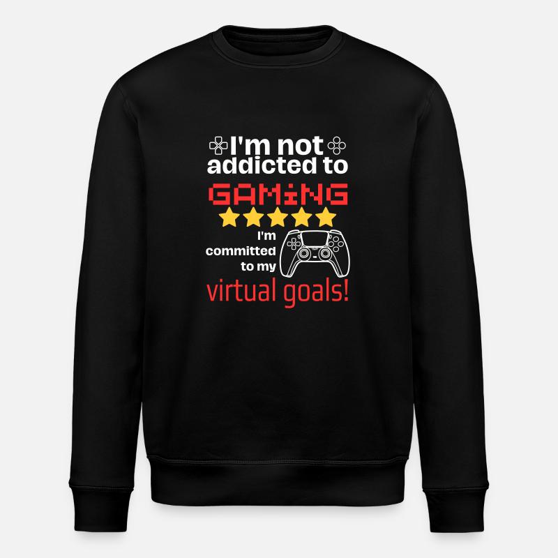 Not addicted to gaming - Stanley/Stella Unisex Bio-Sweatshirt ROLLER - Schwarz