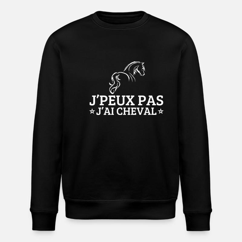 j'peux pas j'ai cheval - Sweat bio ROLLER Stanley/Stella Unisexe - noir