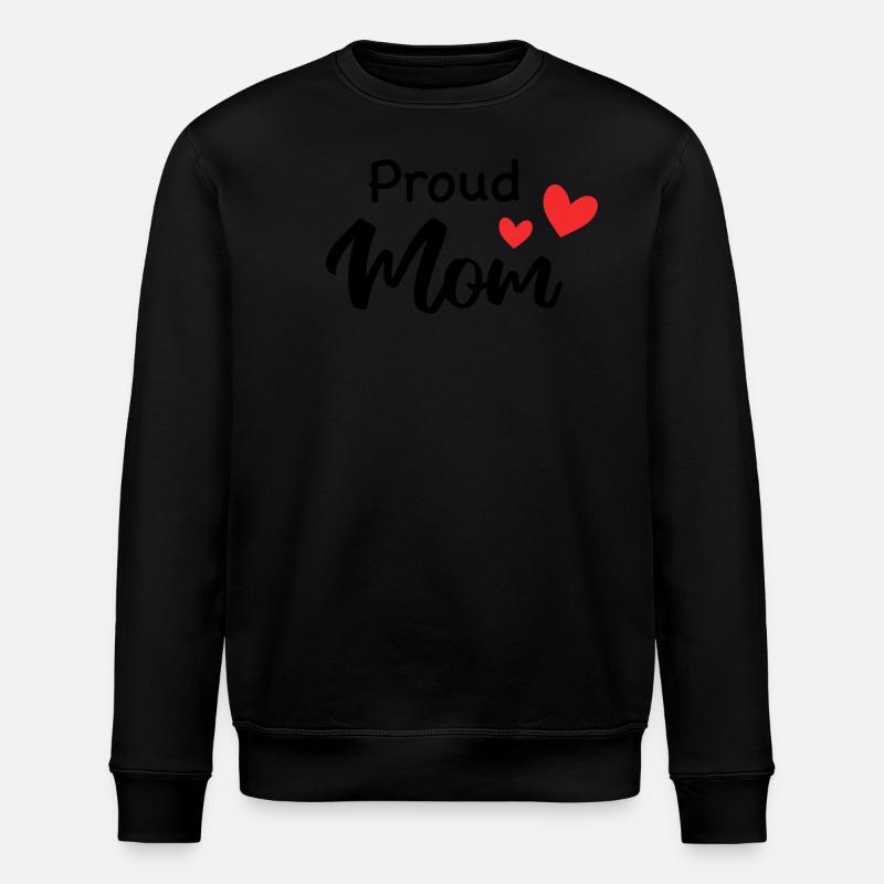 Proud Mom - Sweat bio ROLLER Stanley/Stella Unisexe - noir