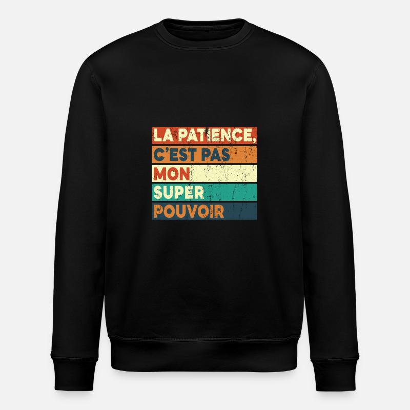 Not my superpower - Stanley/Stella ROLLER Unisex Organic Sweatshirt - black