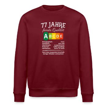 77 Jahre Feinste Qualität Geschenk 77. Geburtstag - Stanley/Stella Unisex Bio-Sweatshirt ROLLER - Burgunderrot - Vorne - Nik (191cm)