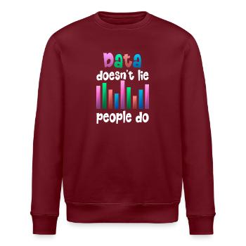 Data Or It Didn't Happen For Student - Stanley/Stella ROLLER Unisex Organic Sweatshirt - burgundy - Front - Nik (191cm)