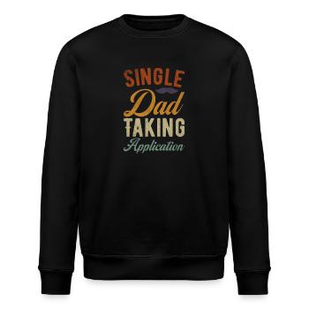 Single Dad funny saying - Stanley/Stella Unisex Bio-Sweatshirt ROLLER - Schwarz - Vorne - Nik (191cm)