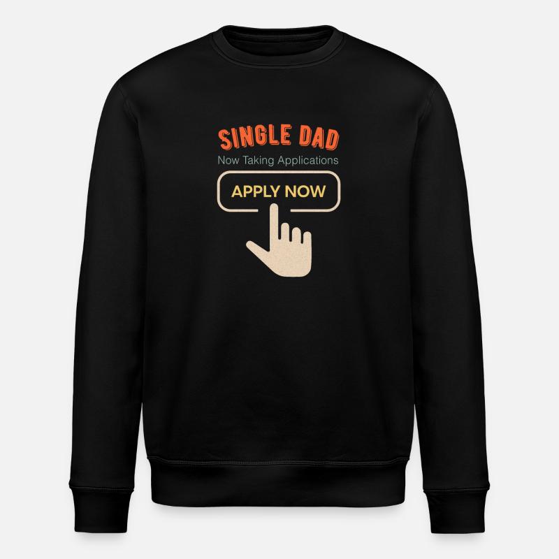 Single Dad funny cool - Stanley/Stella Unisex Bio-Sweatshirt ROLLER - Schwarz