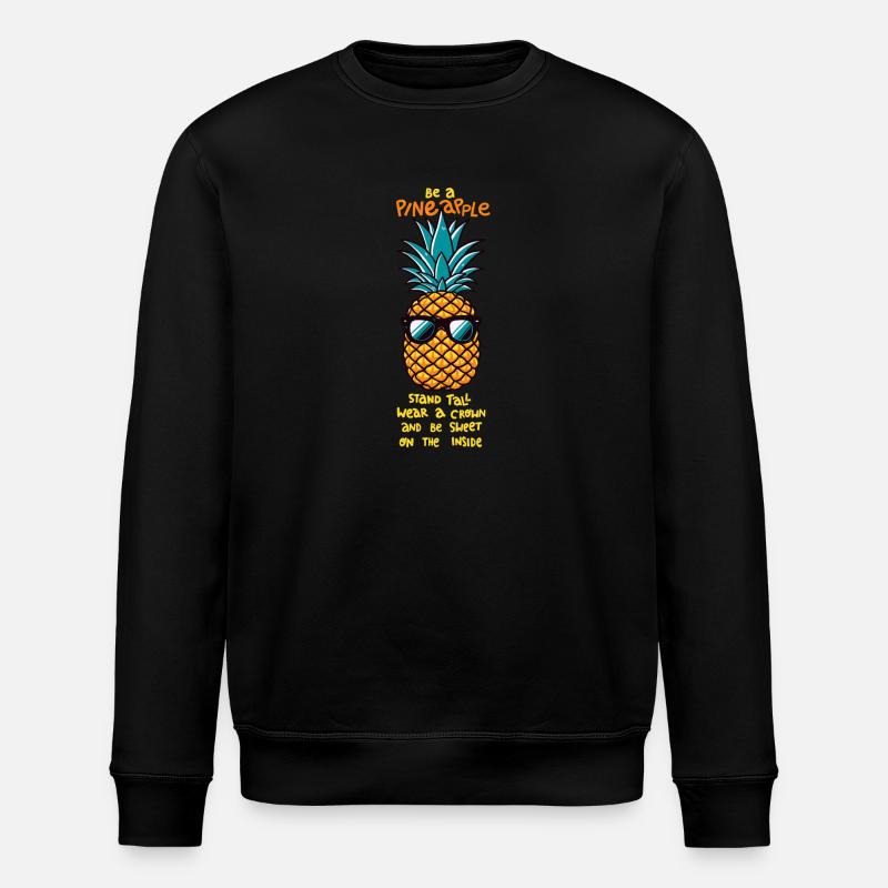 Be a pineapple - Stanley/Stella ROLLER Unisex Organic Sweatshirt - black
