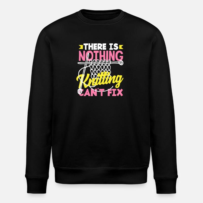 Knitting can fix everything - Stanley/Stella ROLLER Unisex Organic Sweatshirt - black