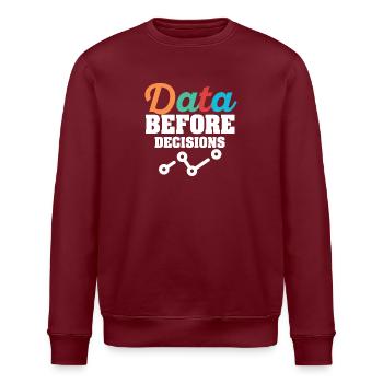 Data Or It Didn't Happen For Student - Stanley/Stella ROLLER Unisex Organic Sweatshirt - burgundy - Front - Nik (191cm)
