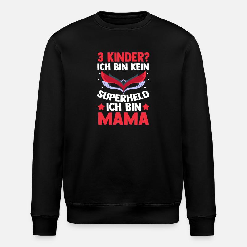 Mama Von 3 Kindern Superheldin - Stanley/Stella Unisex Bio-Sweatshirt ROLLER - Schwarz