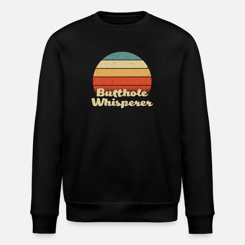 Arschloch-Flüsterer - Stanley/Stella Unisex Bio-Sweatshirt ROLLER - Schwarz