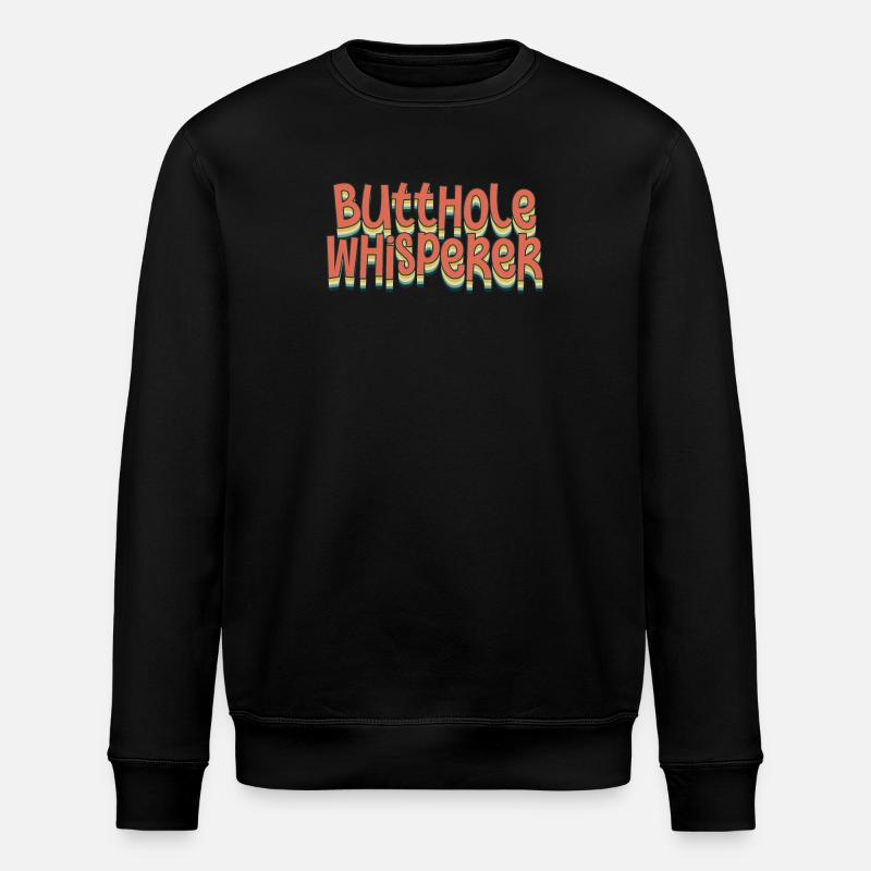 Chuchoteur de trou du cul - Sweat bio ROLLER Stanley/Stella Unisexe - noir