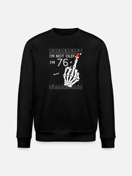 I am 76 + 1 Middle Finger - Funny Skeleton 77th - Stanley/Stella ROLLER Unisex Organic Sweatshirt - black