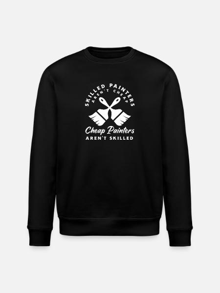 Experienced painters are not cheap - Stanley/Stella ROLLER Unisex Organic Sweatshirt - black