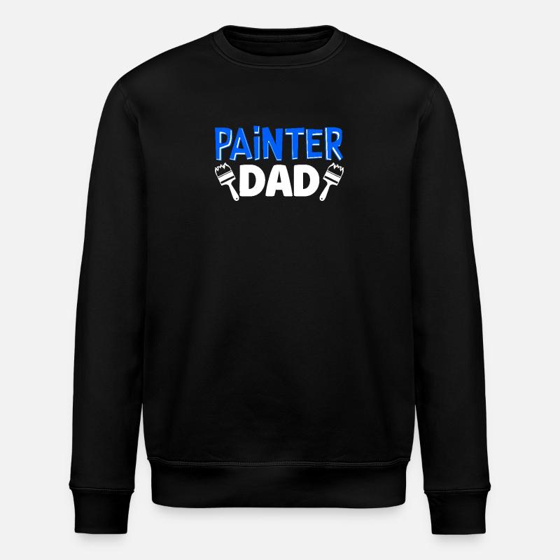 Painter Dad Inspiration - Stanley/Stella ROLLER Unisex Organic Sweatshirt - black