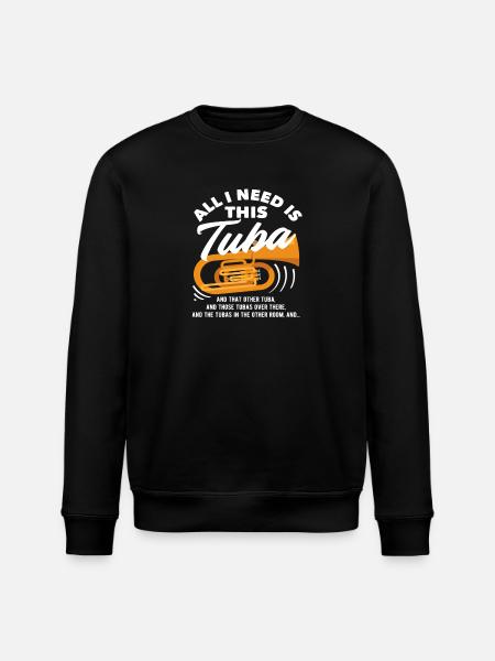 Tuba Player Everything I Need - Stanley/Stella ROLLER Unisex Organic Sweatshirt - black