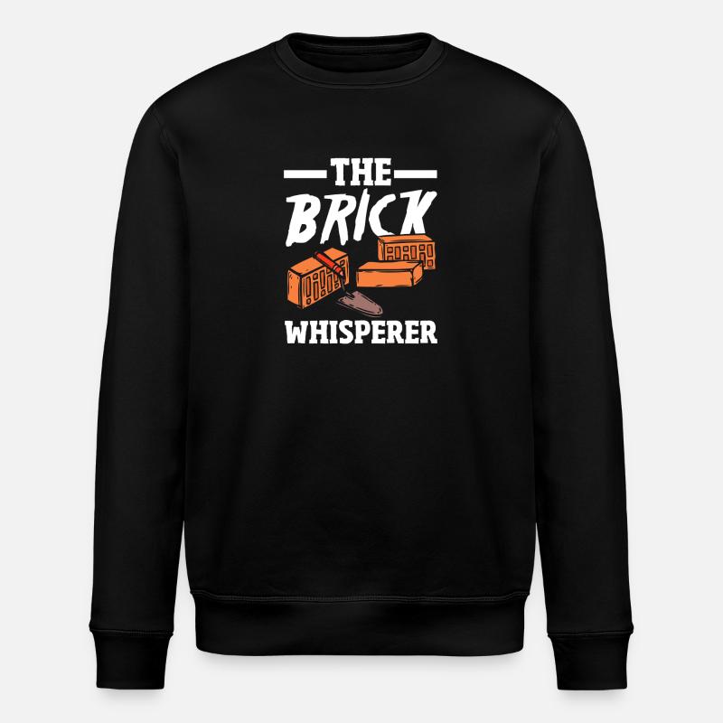 Mason The Brick Whisperer - Stanley/Stella ROLLER Unisex Organic Sweatshirt - black