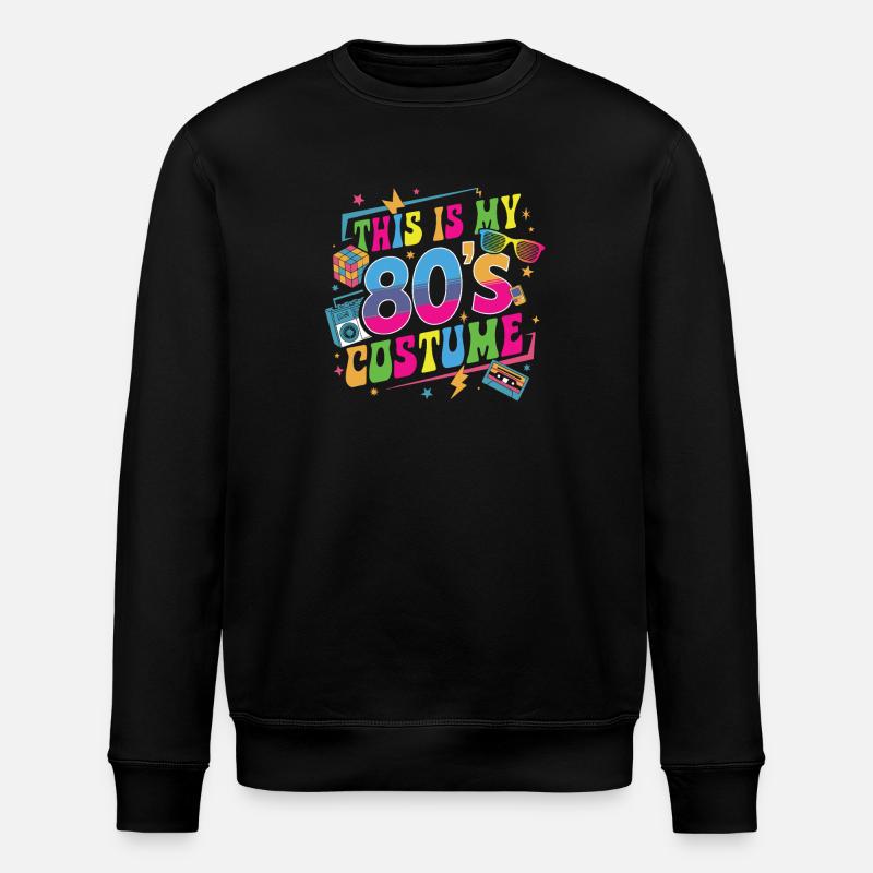 This Is My 80s Costume - Stanley/Stella Unisex Bio-Sweatshirt ROLLER - Schwarz