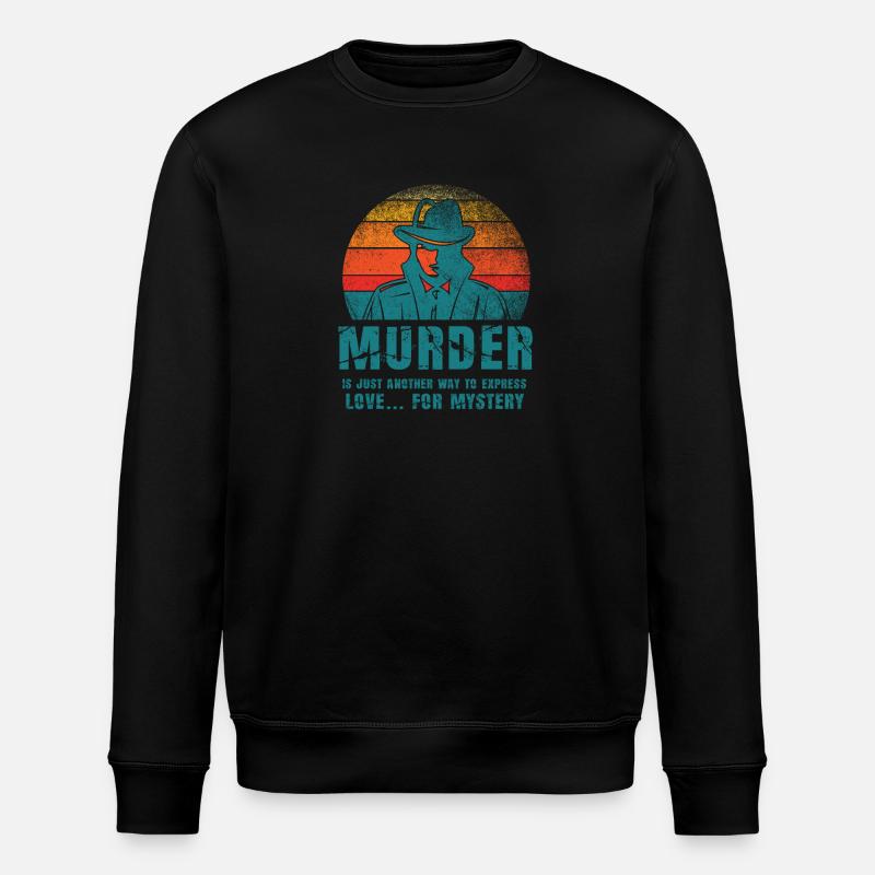 Murder Mystery Dinner Fun Night - Stanley/Stella ROLLER Unisex Organic Sweatshirt - black