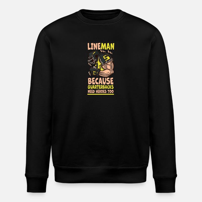 Lineman, weil Quarterbacks Helden brauchen - Stanley/Stella Unisex Bio-Sweatshirt ROLLER - Schwarz