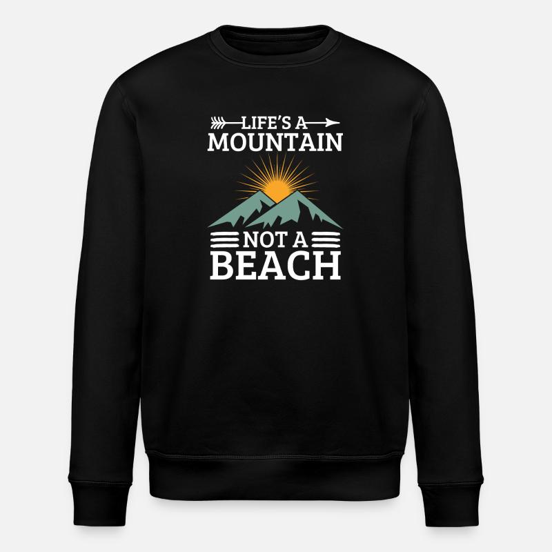 Slogan de motivation alpinisme nature - Sweat bio ROLLER Stanley/Stella Unisexe - noir