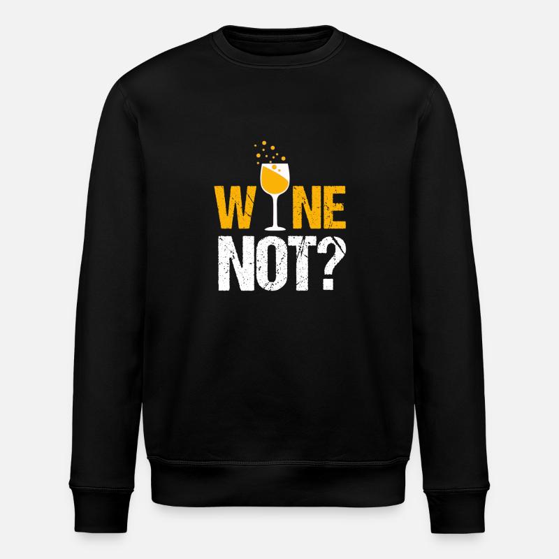 Pourquoi pas le vin? - Sweat bio ROLLER Stanley/Stella Unisexe - noir