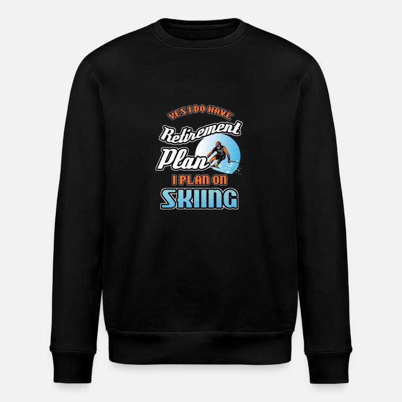 Retirement Plan On Skiing - Stanley/Stella ROLLER Unisex Organic Sweatshirt - black