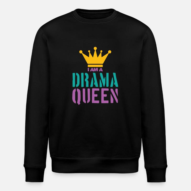 Drama Queen disant - Sweat bio ROLLER Stanley/Stella Unisexe - noir