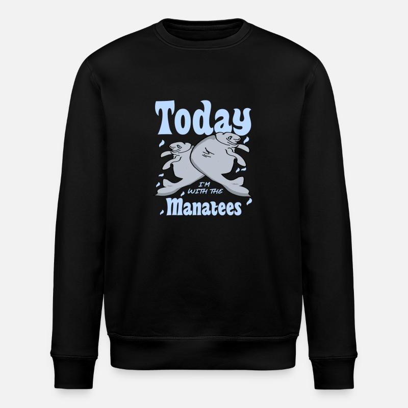Manatee Saying - Stanley/Stella ROLLER Unisex Organic Sweatshirt - black