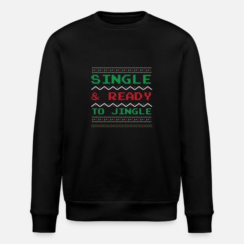 Single & Ready to Jingle - Stanley/Stella Unisex Bio-Sweatshirt ROLLER - Schwarz