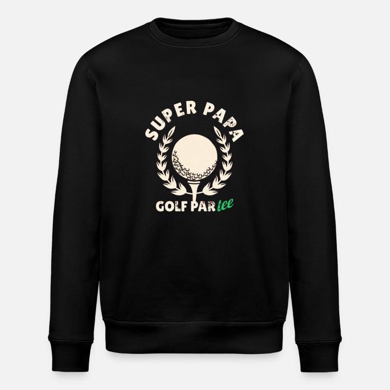 Super Papa Golf Party ! - Sweat bio ROLLER Stanley/Stella Unisexe - noir