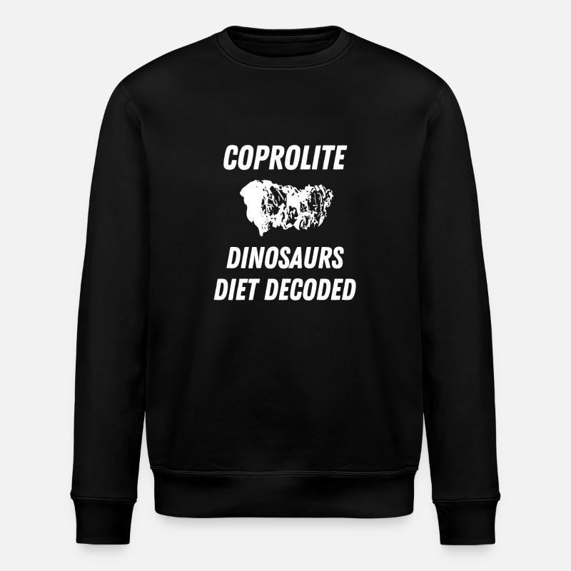 Coprolite Dinosaurs Diet Decoded - Stanley/Stella ROLLER Unisex Organic Sweatshirt - black