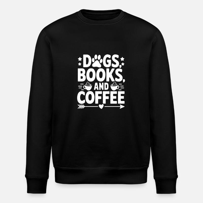 Hund, Buch und Kaffee - Stanley/Stella Unisex Bio-Sweatshirt ROLLER - Schwarz