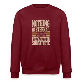 NOTHING IS ETERNAL - Stanley/Stella ROLLER Unisex Organic Sweatshirt - burgundy - Front - Nik (191cm)