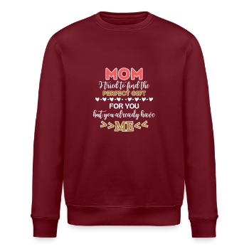 Lustiger Muttertag Spruch für Mama - Stanley/Stella Unisex Bio-Sweatshirt ROLLER - Burgunderrot - Vorne - Nik (191cm)