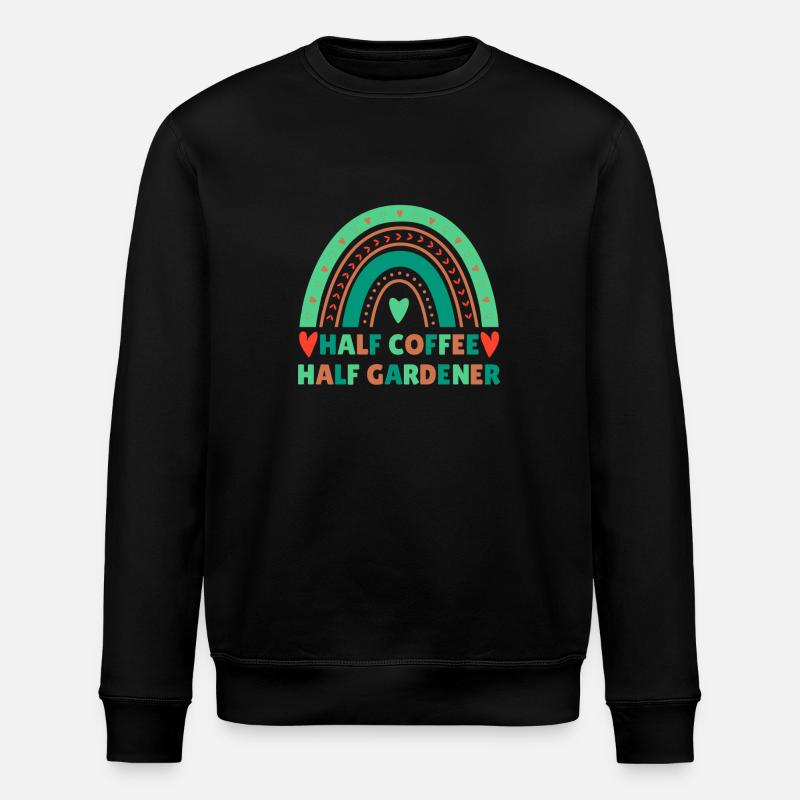 Coffee Gardener Saying Design - Stanley/Stella ROLLER Unisex Organic Sweatshirt - black