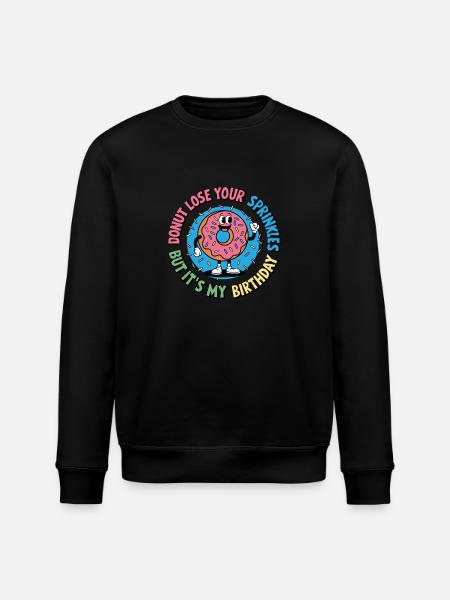 Birthday Donut Funny Design - Stanley/Stella ROLLER Unisex Organic Sweatshirt - black