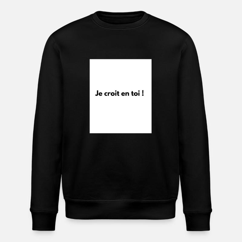 Ich glaube an dich! - Stanley/Stella Unisex Bio-Sweatshirt ROLLER - Schwarz