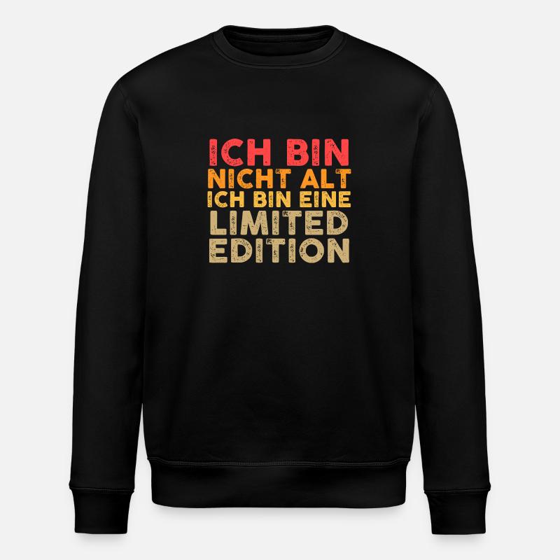 I'm Not Old Birthday - Stanley/Stella ROLLER Unisex Organic Sweatshirt - black
