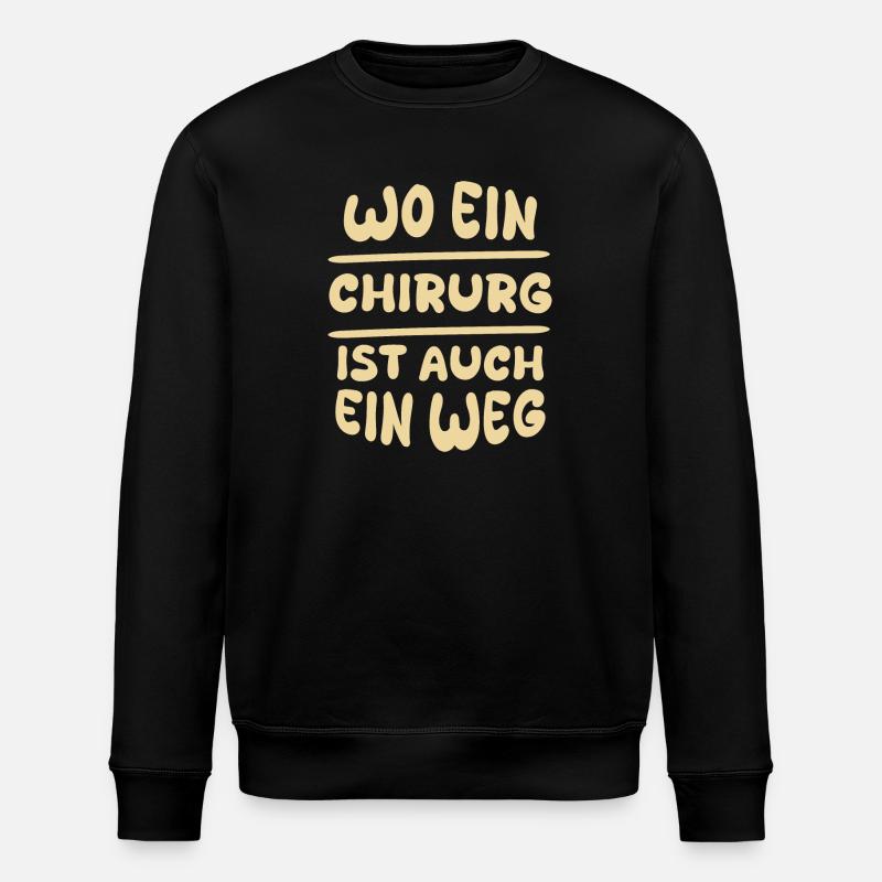 Chirurg als Chirurg - Stanley/Stella Unisex Bio-Sweatshirt ROLLER - Schwarz