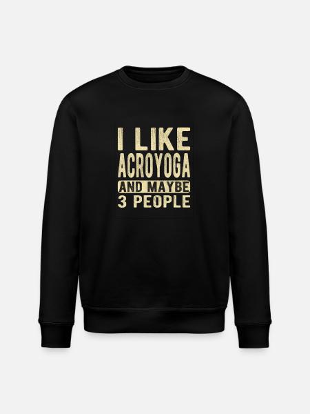 Acroyoga-Spruch - Stanley/Stella Unisex Bio-Sweatshirt ROLLER - Schwarz