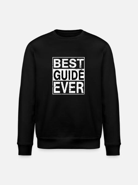 Best Guide ever Guide Gift - Stanley/Stella ROLLER Unisex Organic Sweatshirt - black