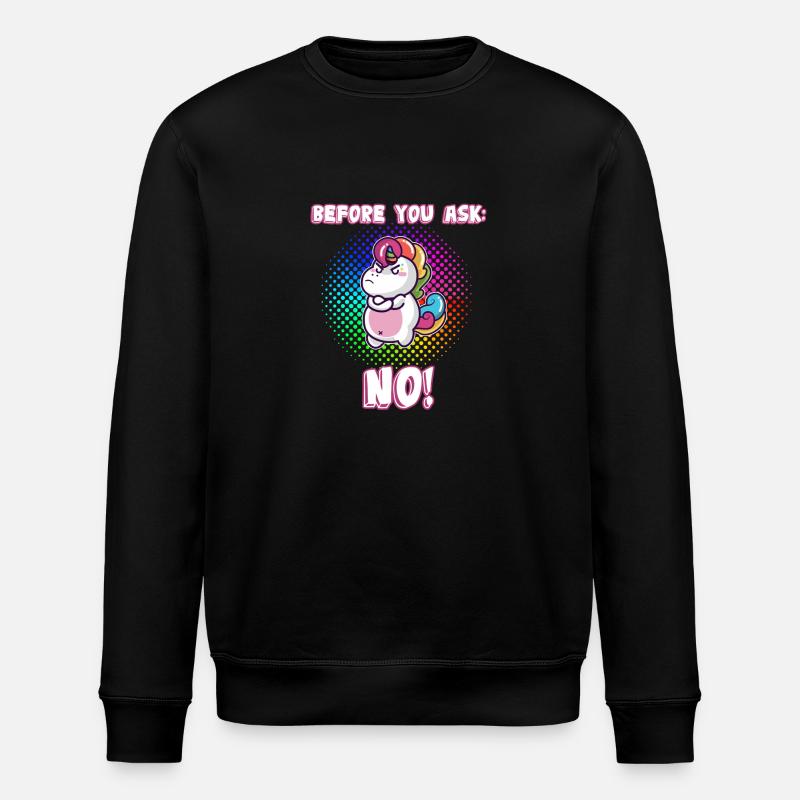 Before you ask: No! - Stanley/Stella Unisex Bio-Sweatshirt ROLLER - Schwarz