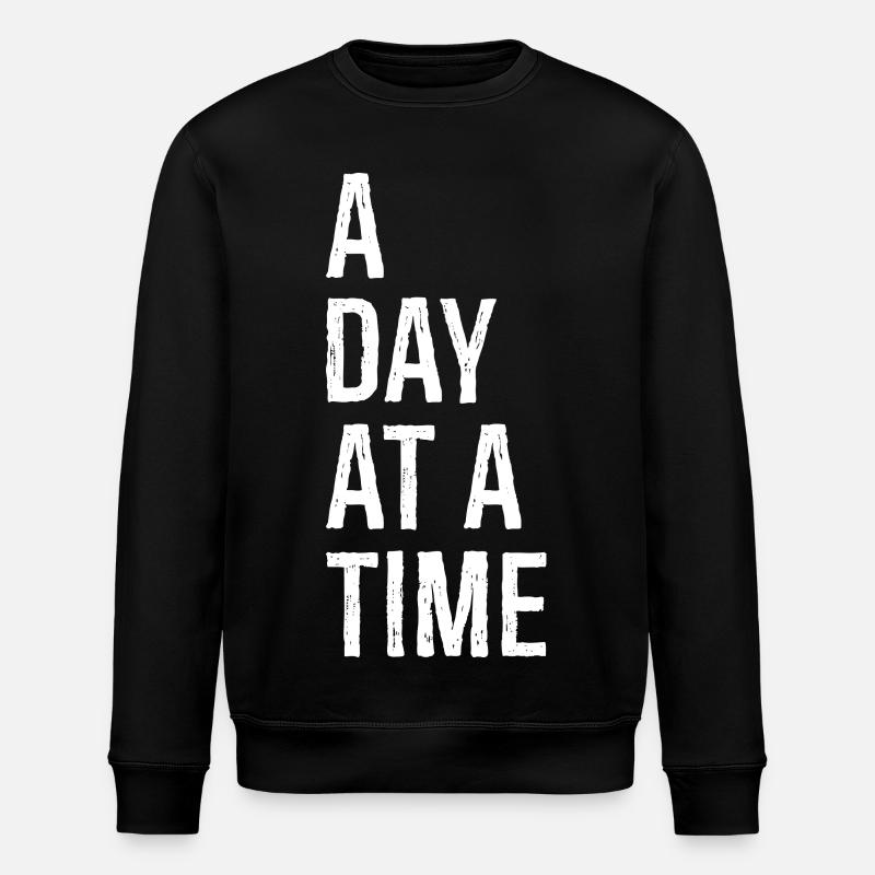 a day at a time - Stanley/Stella ROLLER Unisex Organic Sweatshirt - black