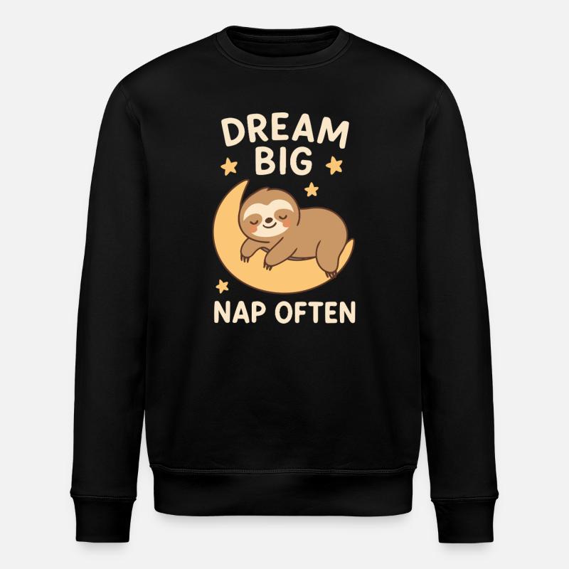 Sloth - Dream Big - Stanley/Stella ROLLER Unisex Organic Sweatshirt - black