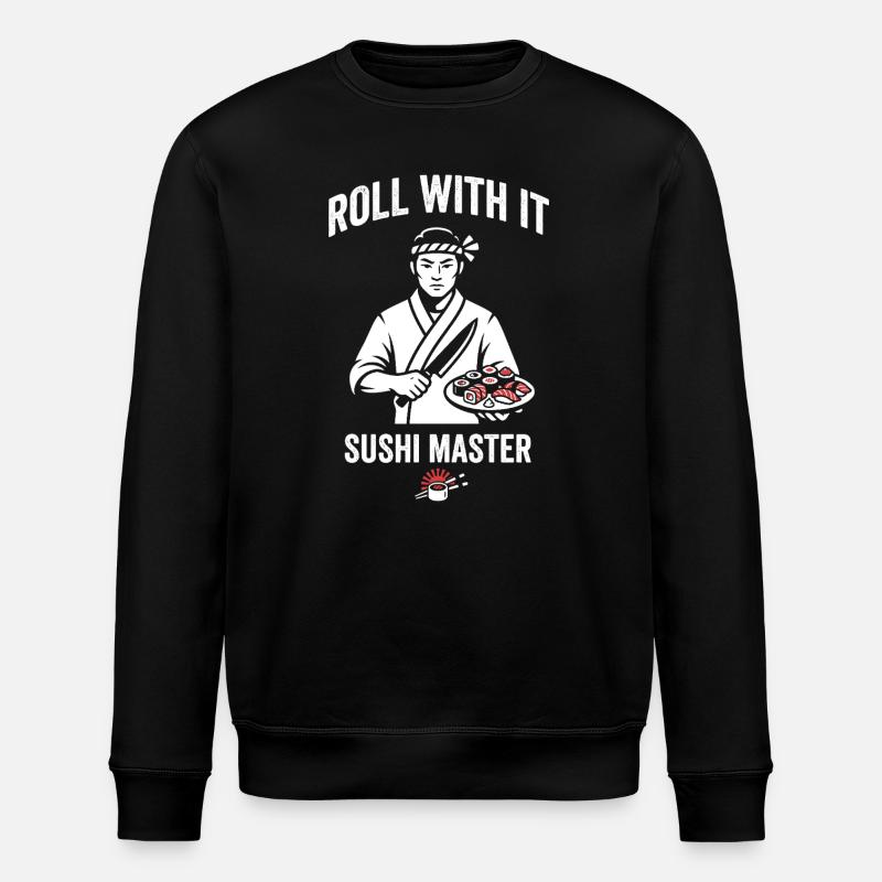 Roll With It Sushi Master - Stanley/Stella ROLLER Unisex Organic Sweatshirt - black