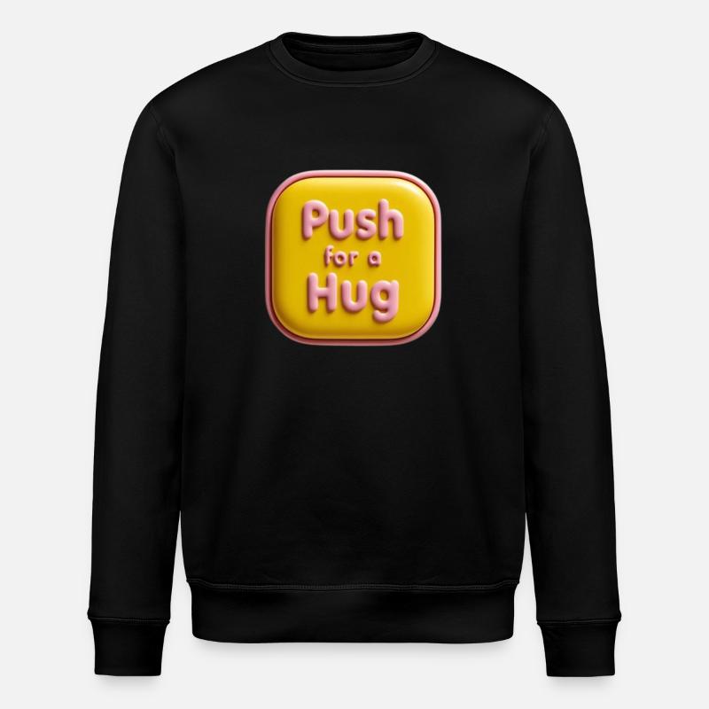 Push for ahug - Stanley/Stella ROLLER Unisex Organic Sweatshirt - black