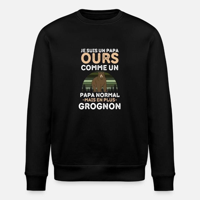 Papa Ours Papa Grognon - Sweat bio ROLLER Stanley/Stella Unisexe - noir