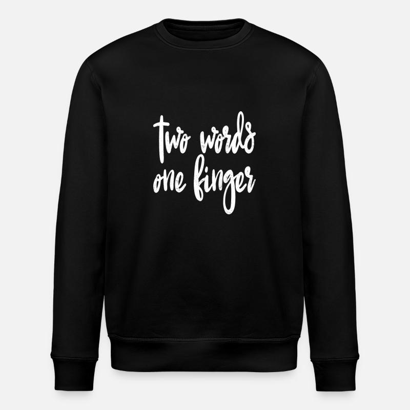 two words one finger - Stanley/Stella Unisex Bio-Sweatshirt ROLLER - Schwarz